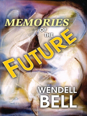 cover image of Memories of the Future